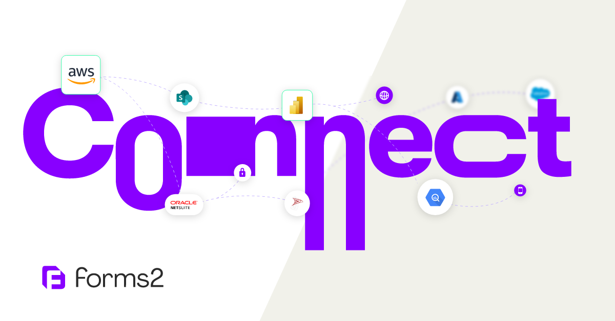 Connect your tech stack - forms2